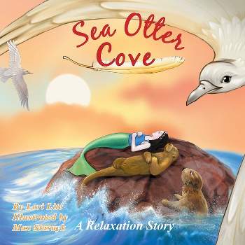 Sea Otter Cove - (Indigo Ocean Dreams) by  Lori Lite (Paperback)