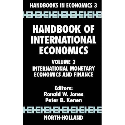 Handbook of International Economics, 2 - (North-Holland Mathematical Library) by  R W Jones & P B Kenen (Hardcover)