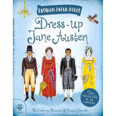 Dress-Up Jane Austen - (Fashion Paper Dolls) by  Catherine Bruzzone (Paperback)