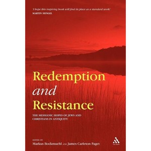 Redemption and Resistance - by  Markus Bockmuehl & James Carleton Paget (Paperback) - 1 of 1