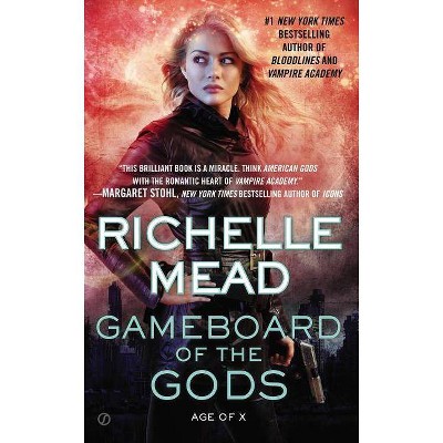 Gameboard of the Gods - (Age of X) by  Richelle Mead (Paperback)