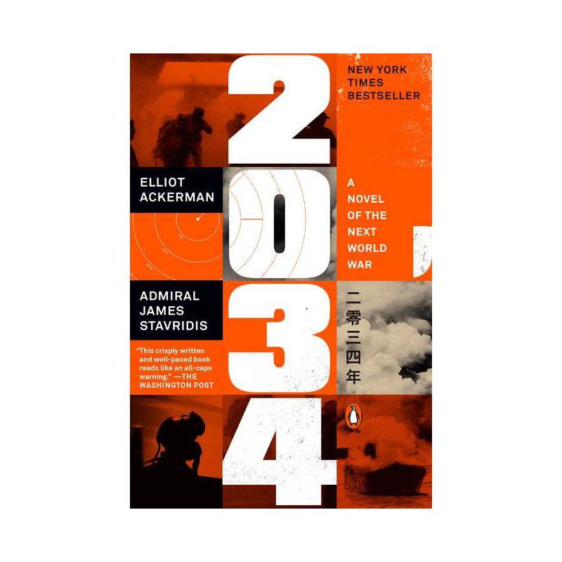 2034 - by  Elliot Ackerman & James Stavridis (Paperback), 1 of 2