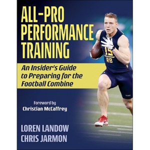 All-Pro Performance Training - by  Loren Landow & Chris Jarmon (Paperback) - 1 of 1