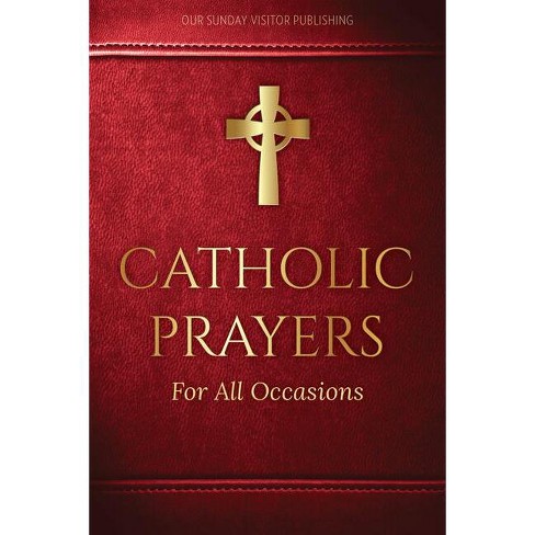 Catholic Prayers For All Occasions - By Jacquelyn Lindsey (paperback ...