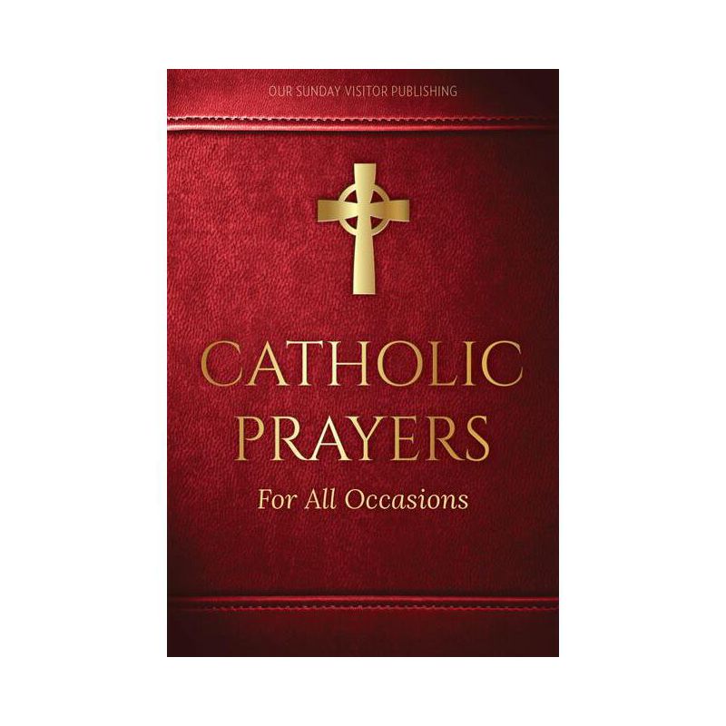Catholic Prayers for All Occasions - by  Jacquelyn Lindsey (Paperback), 1 of 2
