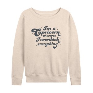 Women's - Instant Message - I'm A Capricorn I Overthink Lightweight French Terry Wide Neck Long Sleeve Graphic Shirt - 1 of 4