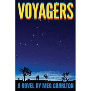 Voyagers - by Meg Charlton (Hardcover) : Target