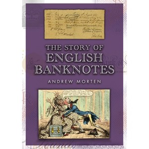 The Story of English Banknotes - by  Andrew Morten (Paperback) - 1 of 1