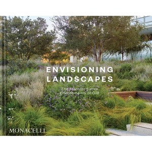 Envisioning Landscapes - by  Ojb Landscape Ojb Landscape Architecture (Hardcover) - 1 of 1