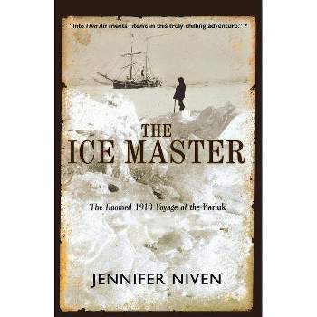 The Ice Master - by  Jennifer Niven (Paperback)