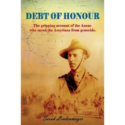 Debt of Honour - by  Sarah Lindenmayer (Paperback)