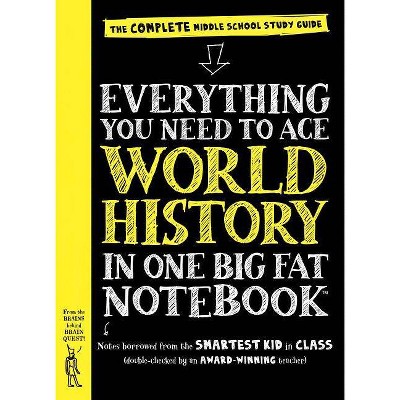 Everything You Need to Ace World History in One Big Fat Notebook (Study Guide) (Paperback) (Ximena - by Ximena Vengoecheo