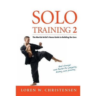 Solo Training 2 - 2nd Edition by  Loren W Christensen (Paperback)