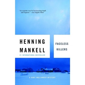 Faceless Killers - (Kurt Wallander) by  Henning Mankell (Paperback) - 1 of 1