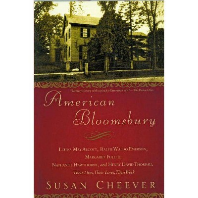 American Bloomsbury - by  Susan Cheever (Paperback)