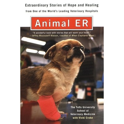 Animal E.R. - by  Vicki Croke (Paperback)