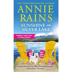 Sunshine on Silver Lake - (Sweetwater Springs) by  Annie Rains (Paperback)