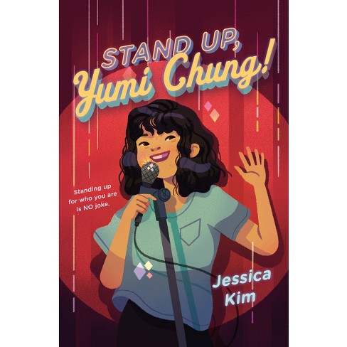 Stand Up, Yumi Chung! - by Jessica Kim - image 1 of 1