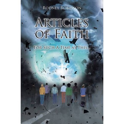 Articles of Faith - by  Rodney Robinson (Paperback)