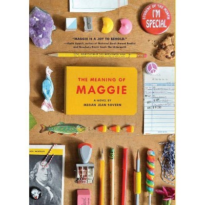 The Meaning of Maggie - by  Megan Jean Sovern (Paperback)