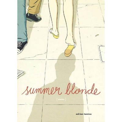Summer Blonde - by  Adrian Tomine (Paperback)