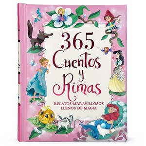 365 Cuentos Y Rimas / 365 Stories and Rhymes (Spanish Edition) - by  Cottage Door Press (Hardcover) - 1 of 1