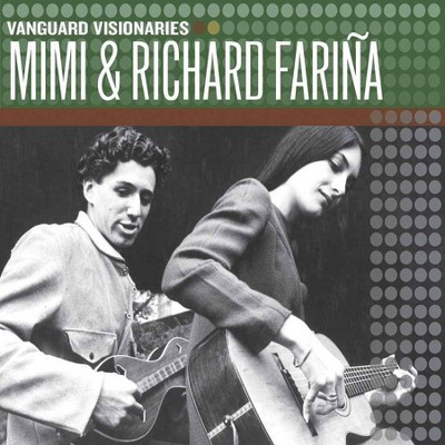 Mimi And Richard Farina - Vanguard Visionaries (CD)