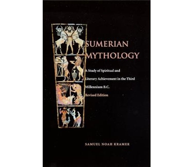 Sumerian Mythology - by  Samuel Noah Kramer (Paperback), 1 of 1