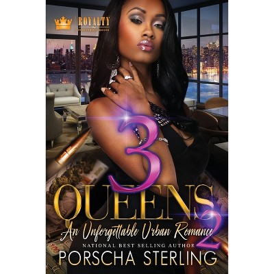 3 Queens 2 - by  Porscha Sterling (Paperback)