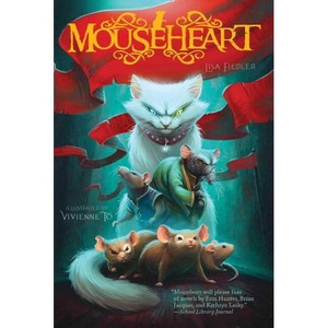 Mouseheart - by  Lisa Fiedler (Paperback) - 1 of 1