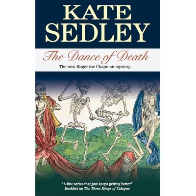 Dance of Death - by  Kate Sedley (Paperback)