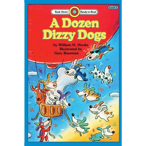 A Dozen Dizzy Dogs - (Bank Street Ready-To-Read) by  Hooks H William (Paperback) - image 1 of 1