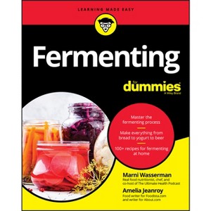 Fermenting for Dummies - by  Marni Wasserman & Amelia Jeanroy (Paperback) - 1 of 1