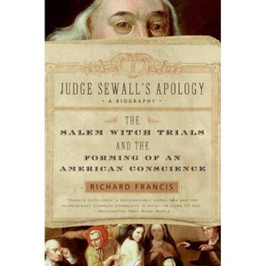 Judge Sewall's Apology - Annotated by  Richard Francis (Paperback) - 1 of 1