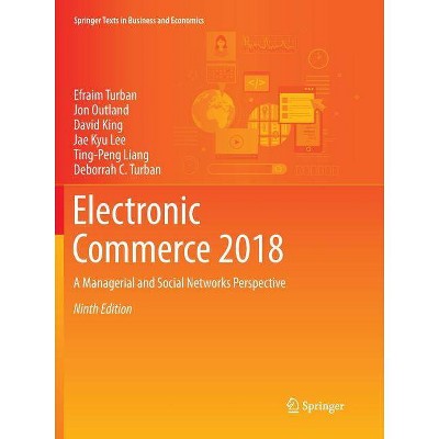 Electronic Commerce 2018 - (Springer Texts in Business and Economics) 9th Edition (Paperback)