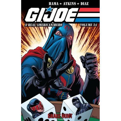 G.I. Joe: A Real American Hero, Vol. 24 - Snake Hunt - (G.I. Joe Rah) by  Larry Hama (Paperback)