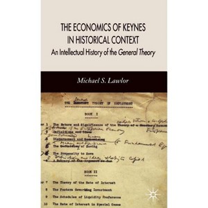 The Economics of Keynes in Historical Context - by  M Lawlor (Hardcover) - 1 of 1
