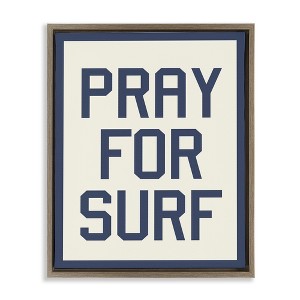 Stupell Industries Pray for Surf Phrase Floating Frame Canvas Art - 1 of 4
