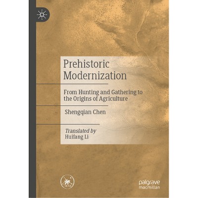 Prehistoric Modernization - by  Shengqian Chen (Hardcover)