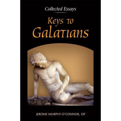 Keys to Galatians - by  Jerome Murphy-O'Connor (Paperback)