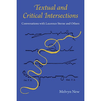 Textual And Critical Intersections - By Melvyn New (hardcover) : Target