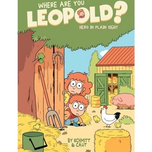 Where Are You Leopold? 2 - by  Michel-Yves Schmitt (Paperback) - 1 of 1