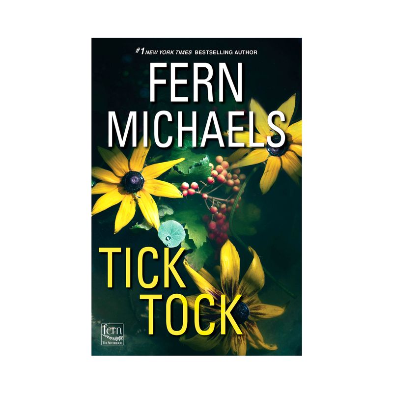 Tick Tock - by  Fern Michaels (Hardcover), 1 of 2