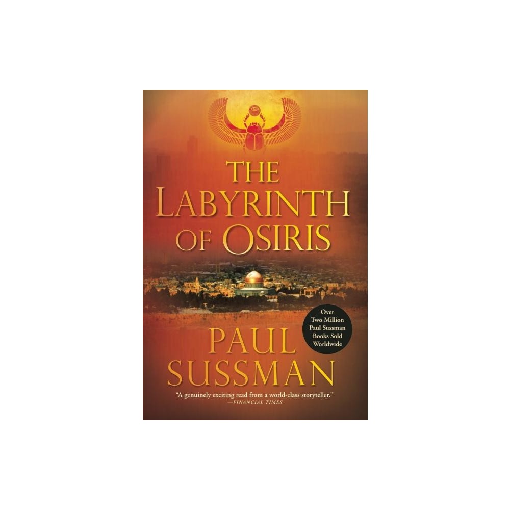 The Labyrinth of Osiris - by Paul Sussman (Paperback)