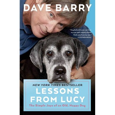 Lessons from Lucy - by  Dave Barry (Paperback)