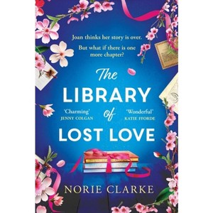 The Library of Lost Love - by  Norie Clarke (Paperback) - 1 of 1