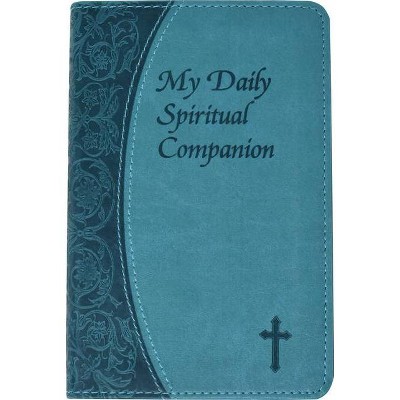 My Daily Spiritual Companion - by  Marci Alborghetti (Leather Bound)