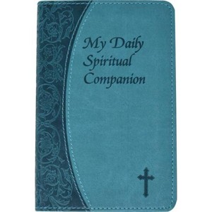 My Daily Spiritual Companion - by  Marci Alborghetti (Leather Bound) - 1 of 1