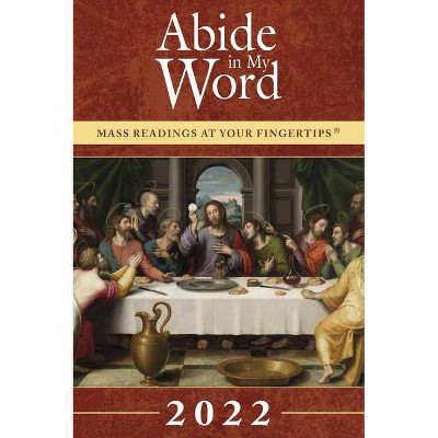 Abide in My Word 2022 - by  The Word Among Us (Paperback)