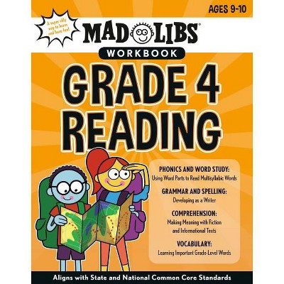 Mad Libs Workbook: Grade 4 Reading - (Mad Libs Workbooks) by  Wiley Blevins & Mad Libs (Paperback)